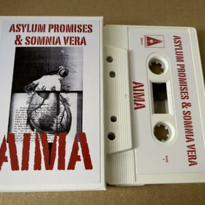Asylum Promises & Somnia Vera - AIMA (Cassette)