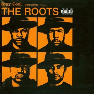 The Roots - Stay Cool / Duck Down (12'' Maxi Single)