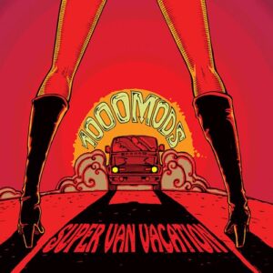 1000MODS – Super Van Vacation