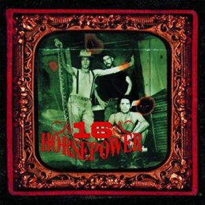 16 Horsepower – Sackcloth 'N' Ashes