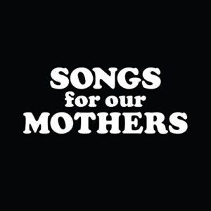 The Fat White Family - Songs for our Mothers