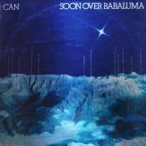 Can - Soon over Babaluma