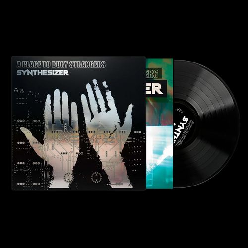 A Place To Bury Strangers – Synthesizer