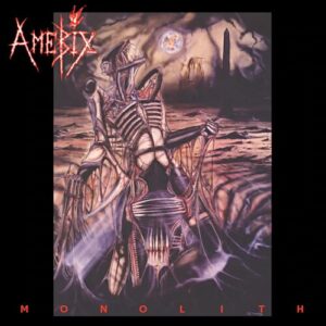 Amebix – Monolith