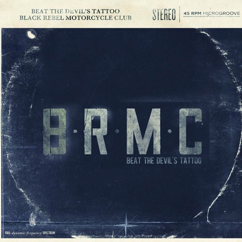 Black Rebel Motorcycle Club - Beat The Devil's Tattoo