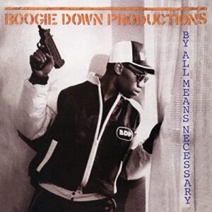 Boogie Down Productions – By All Means Necessary