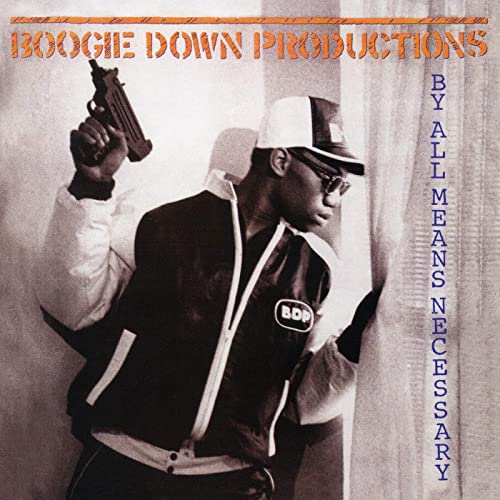 Boogie Down Productions – By All Means Necessary