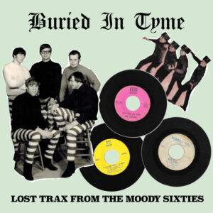 Various – Buried In Tyme: Lost Trax From The Moody Sixties