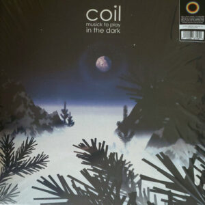 Coil – Musick To Play In The Dark (CD)