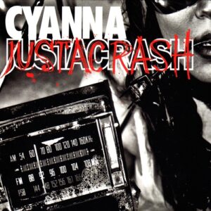 Cyanna - Just A Crash (CD)