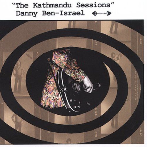 Danny Ben-Israel – The Kathmandu Sessions
