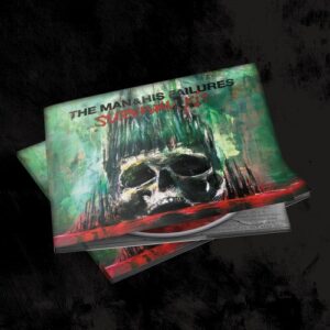 The Man & His Failures - Survival Kit (Digipak CD)