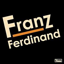 Franz Ferdinand – Franz Ferdinand