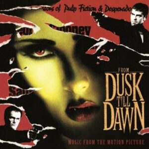 Various – From Dusk Till Dawn: Music From The Motion Picture