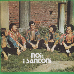 I Santoni – Noi