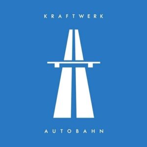 Kraftwerk – Autobahn