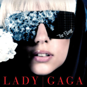 Lady Gaga – The Fame