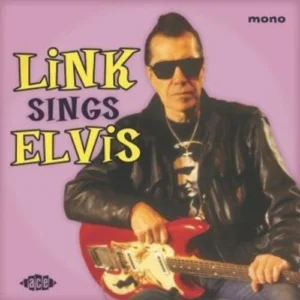 Link Wray – Link Sings Elvis ("10)
