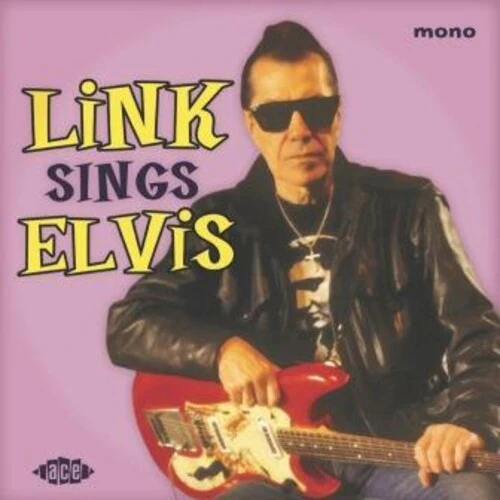 Link Wray – Link Sings Elvis ("10)