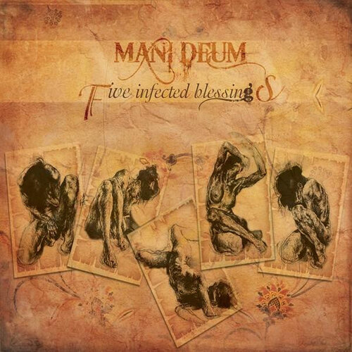 Mani Deum – Five Infected Blessings (CD)