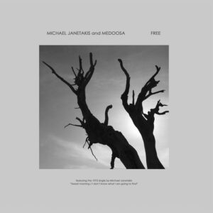 Michael Janetakis And Medoosa – Free