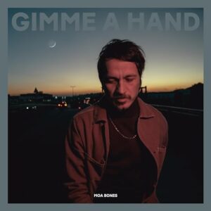 Moa Bones - Gimme A Hand (CD)