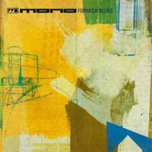 Mono – Formica Blues