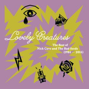 Nick Cave & The Bad Seeds – Lovely Creatures (The Best Of Nick Cave And The Bad Seeds) (1984 – 2014)