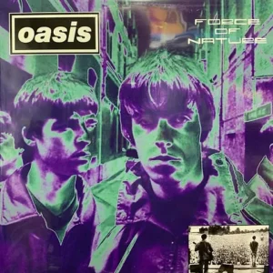 Oasis - Force Of Nature