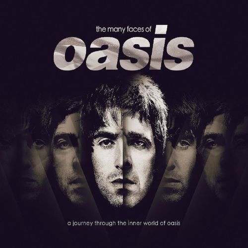 Oasis - The Many Faces Of Oasis