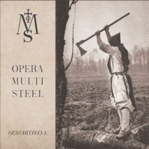 Opera Multi Steel – A Contresens