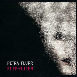 Petra Flurr - Puffmutter