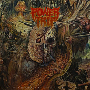 Power Trip – Manifest Decimation