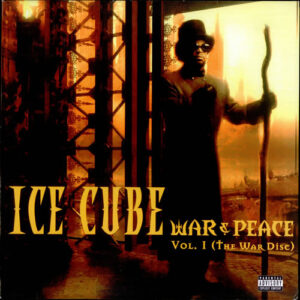 Ice Cube - War & Peace Vol.1 ( The War Disc)