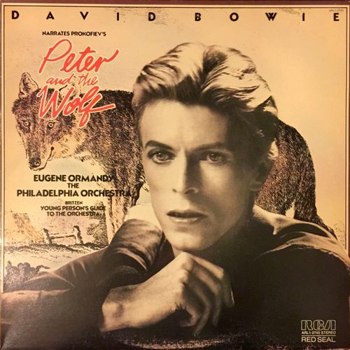 David Bowie Narrates Prokofiev / Eugene Ormandy & The Philadelphia Orchestra Perform Britten – Peter And The Wolf / Young Person's Guide To The Orchestra