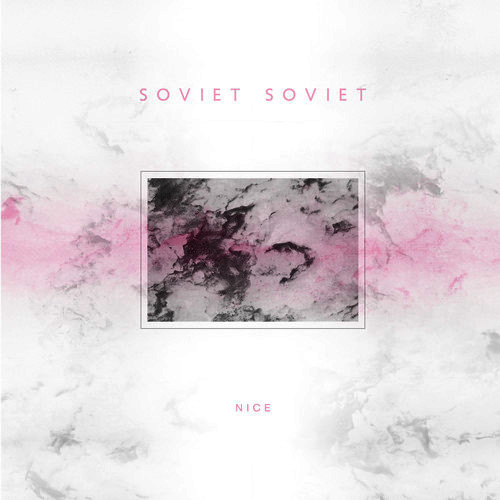 Soviet Soviet - Nice