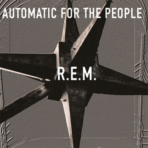 R.E.M. – Automatic For The People