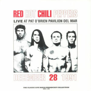 Red Hot Chili Peppers – Live At Pat O'Brien Pavilion, Del Mar 1991