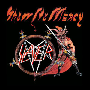 Slayer – Show No Mercy