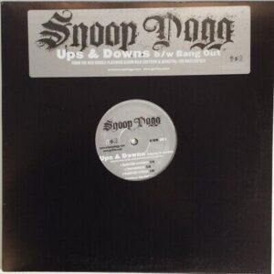 Snoop Dogg – Ups & Downs / Bang Out (12'' Maxi Single)
