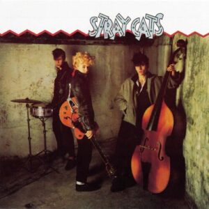 Stray Cats – Stray Cats