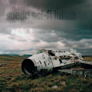 Suede – Sci-Fi Lullabies