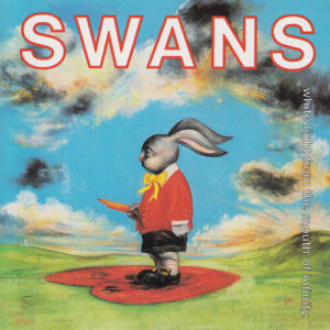 Swans ‎– White Light From The Mouth Of Infinity