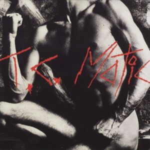 T.C. Matic – T.C. Matic (RSD Exclusive)