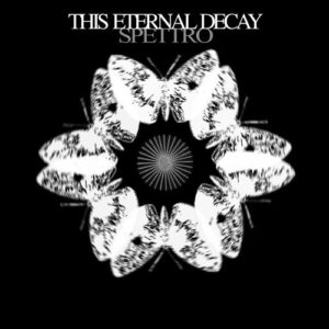 This Eternal Decay – Spettro