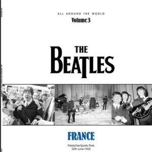 The Beatles – All Around the World, Volume 3: France, Palais des Sports, Paris, 20th June 1965