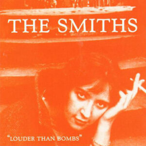 The Smiths – Louder Than Bombs
