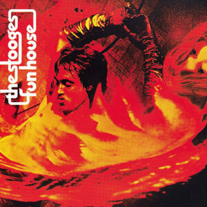 The Stooges – Fun House