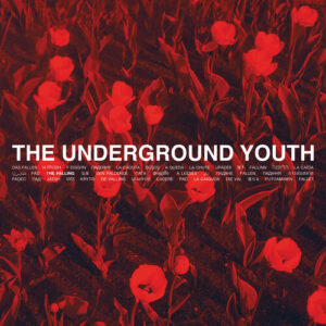 The Underground Youth – The Falling