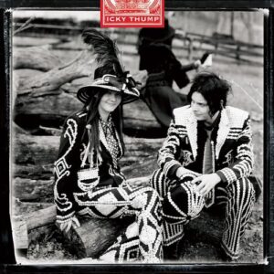 The White Stripes – Icky Thump